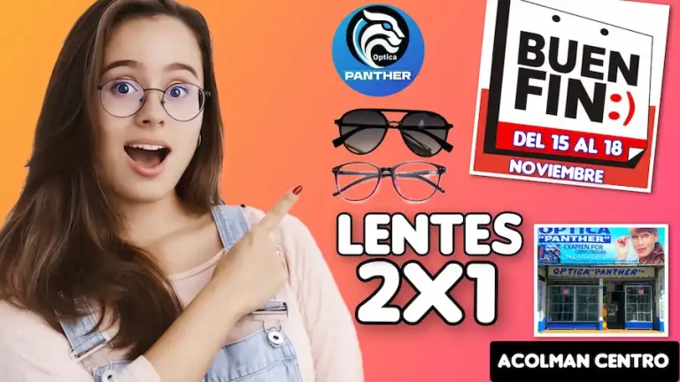 uen fin 2024 2 x 1 optica panther acolman centro buenos aires tezoyuca